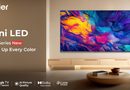 Haier India ने अल्ट्रा-विविड पिक्चर क्वालिटी और थिएटर जैसा साउंड अनुभव देने वाली नई Mini LED M70 Series पेश की